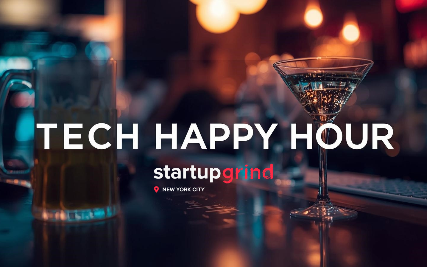 Tech Happy Hour by Startup Grind | NYC Tech Events